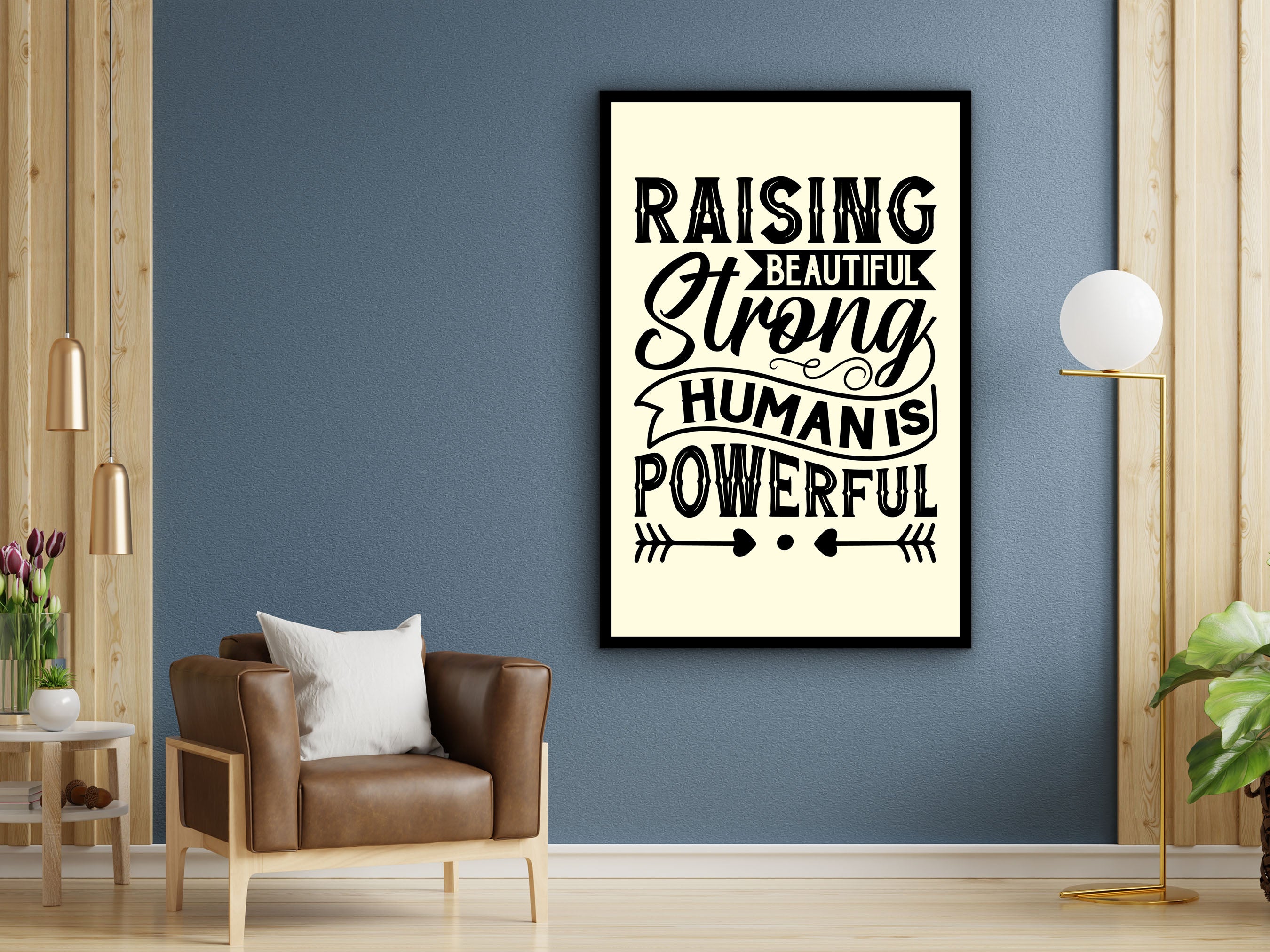 Motivational Wall Art, Raising Beautiful Strong Human is Powerful Canvas,  Ready to Hang, Strong Human Art Print, Printed on Black Frame