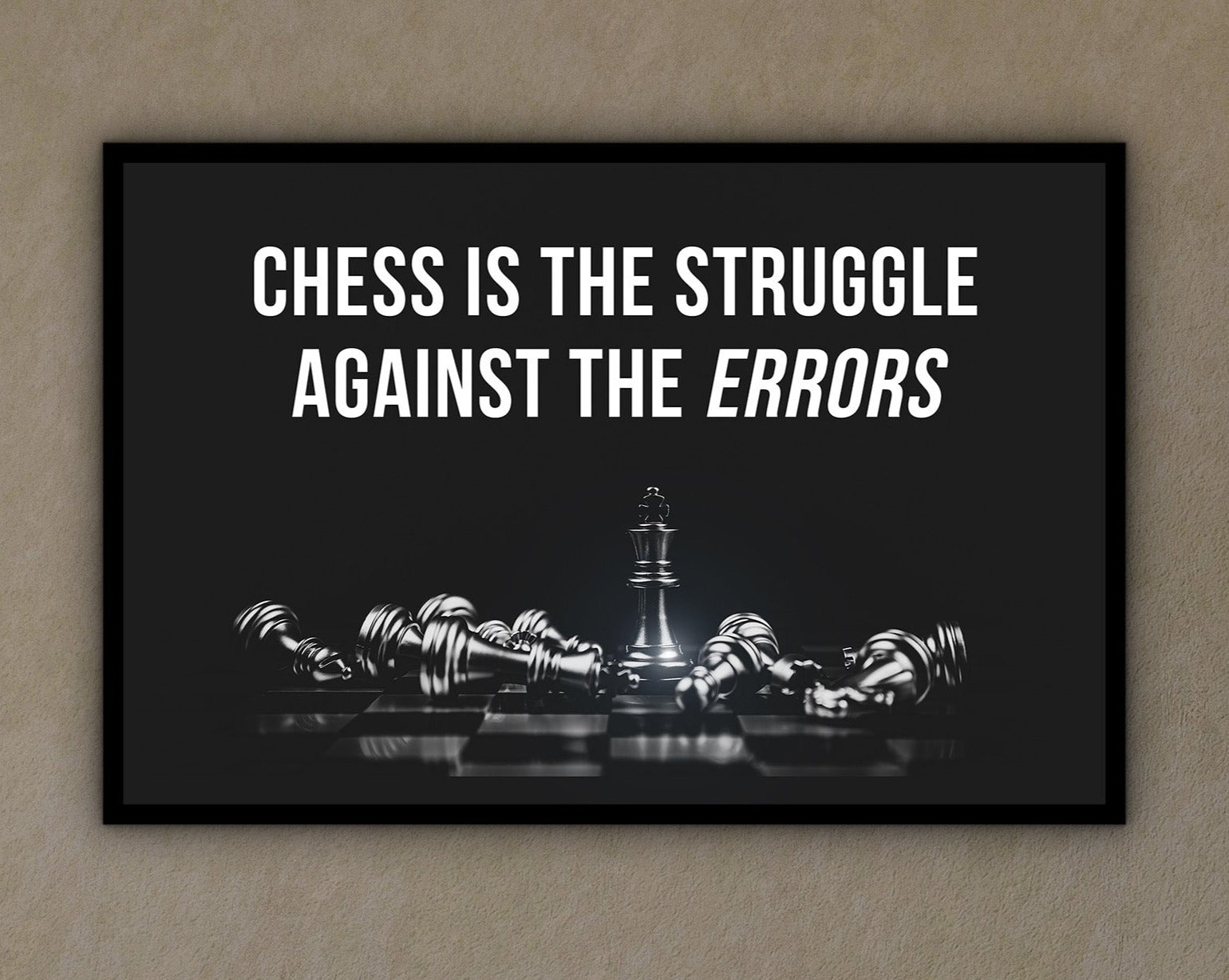 Motivational Wall Art, Chess is The Struggle Against The Errors Canvas, Affirmation Artwork Quotes, Ready to Hang, Printed on Black Frame