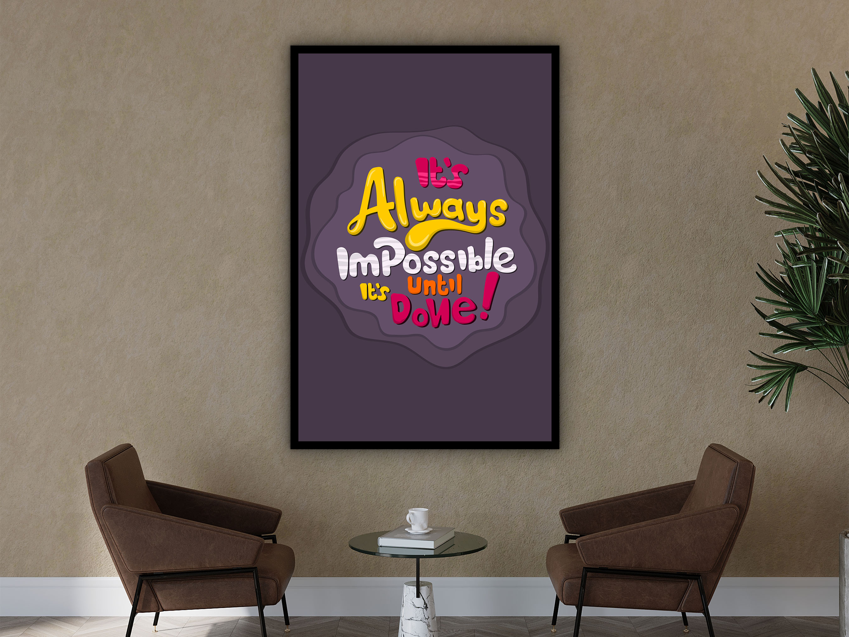 Daily Inspiration Wall Art, It's Always Impossible Until It's Done Canvas, Modern Home & Office Prints, Perfect Gift, Printed on Black Frame