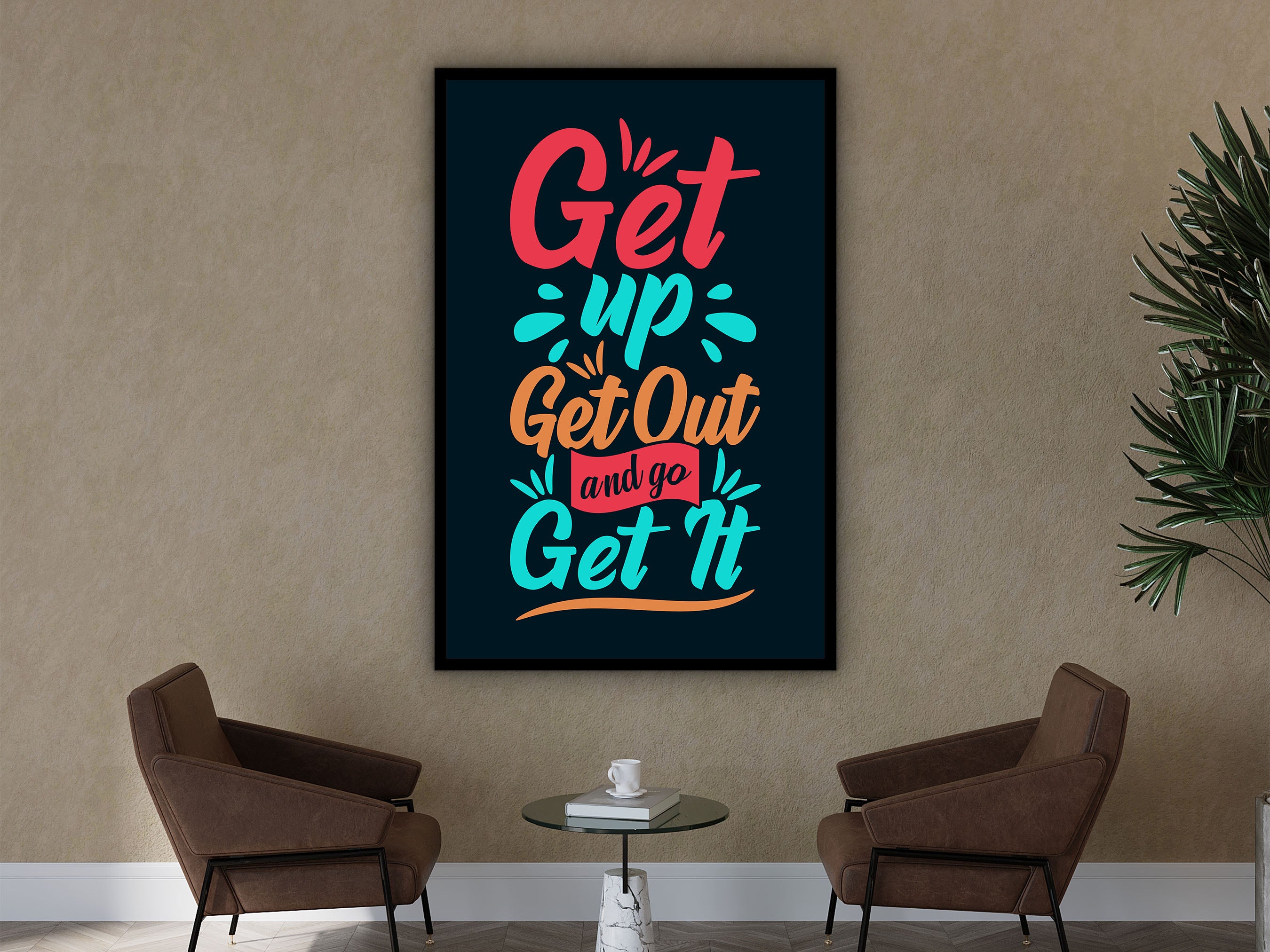 Motivational Wall Art, Get Up Get Out and Go Get It Canvas, Daily Inspiration Quotes, Ready to Hang, Gift for Her, Printed on Black Frame