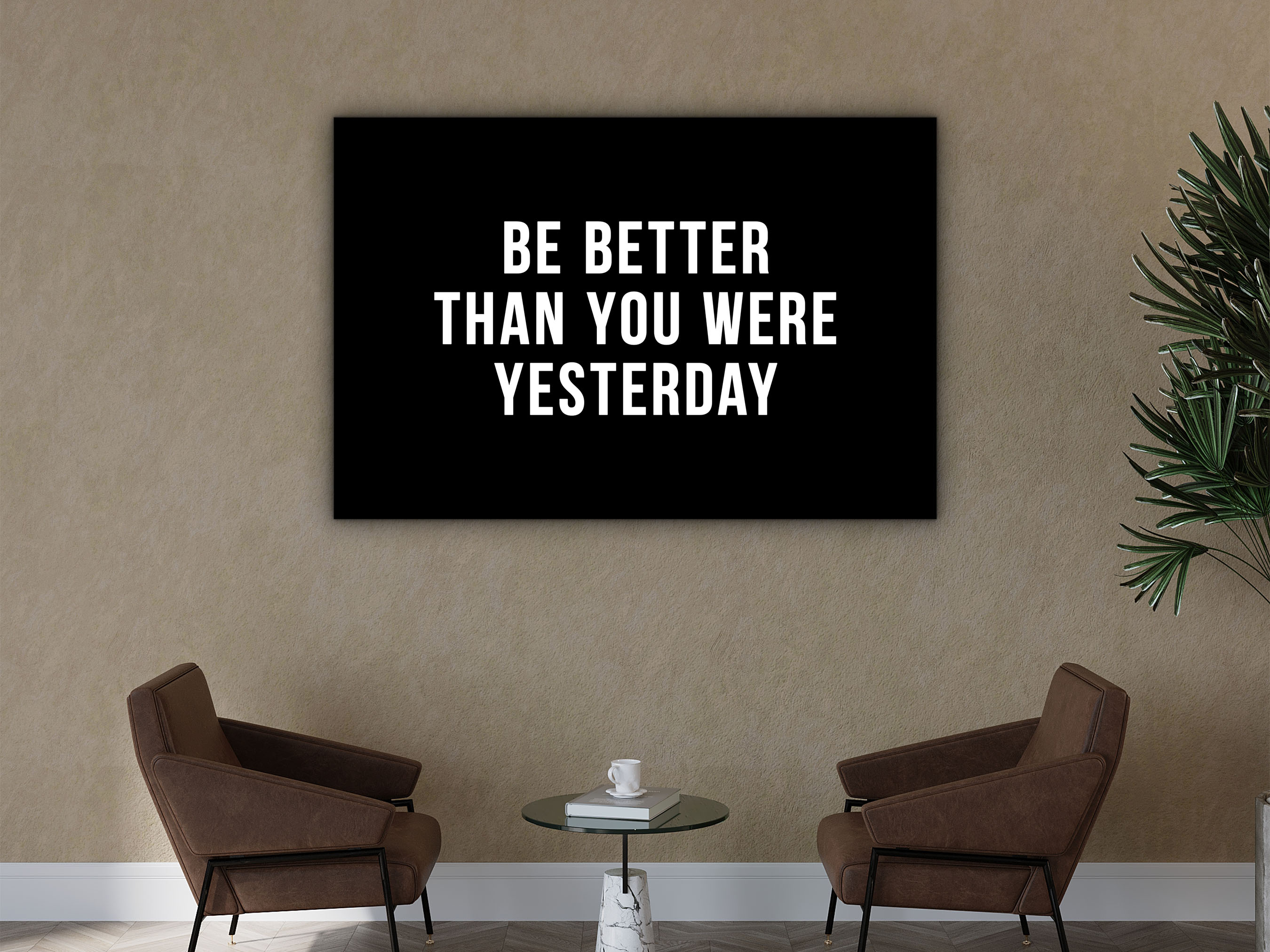 Motivational Wall Art, Be Better Than You Were Yesterday Canvas, Office Decor, Affirmation Artwork, Ready to Hang, Printed on Black Frame