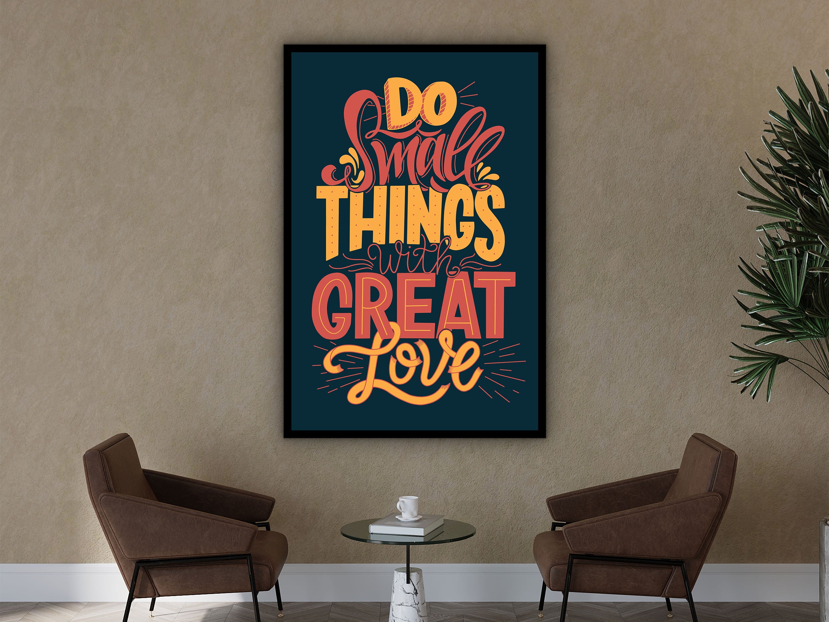 Do Small Things With Great Love Canvas Wall Art, Modern Design Home & Office Decor, Motivational Wall Art, Ready to Hang, Printed on Black Frame