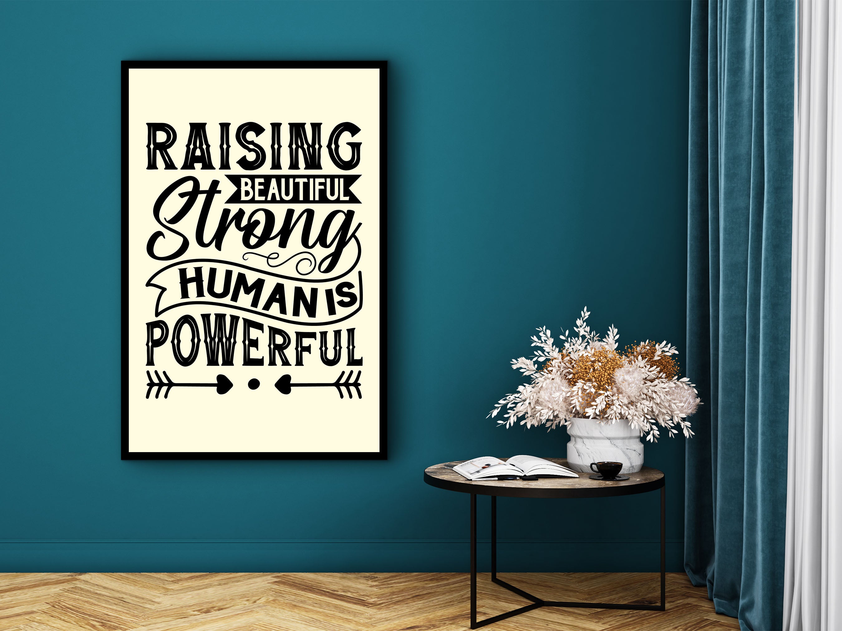 Motivational Wall Art, Raising Beautiful Strong Human is Powerful Canvas,  Ready to Hang, Strong Human Art Print, Printed on Black Frame