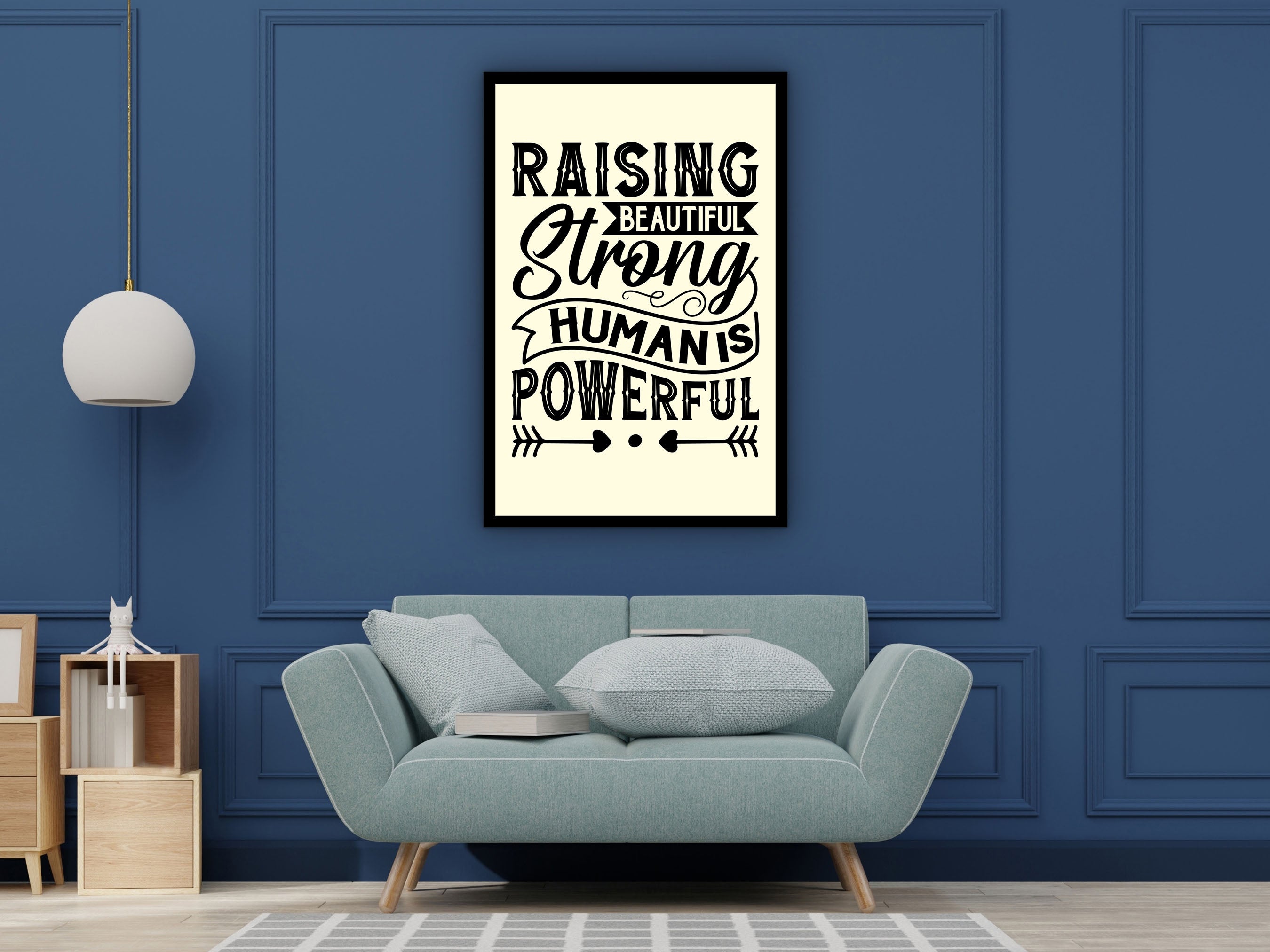 Motivational Wall Art, Raising Beautiful Strong Human is Powerful Canvas,  Ready to Hang, Strong Human Art Print, Printed on Black Frame