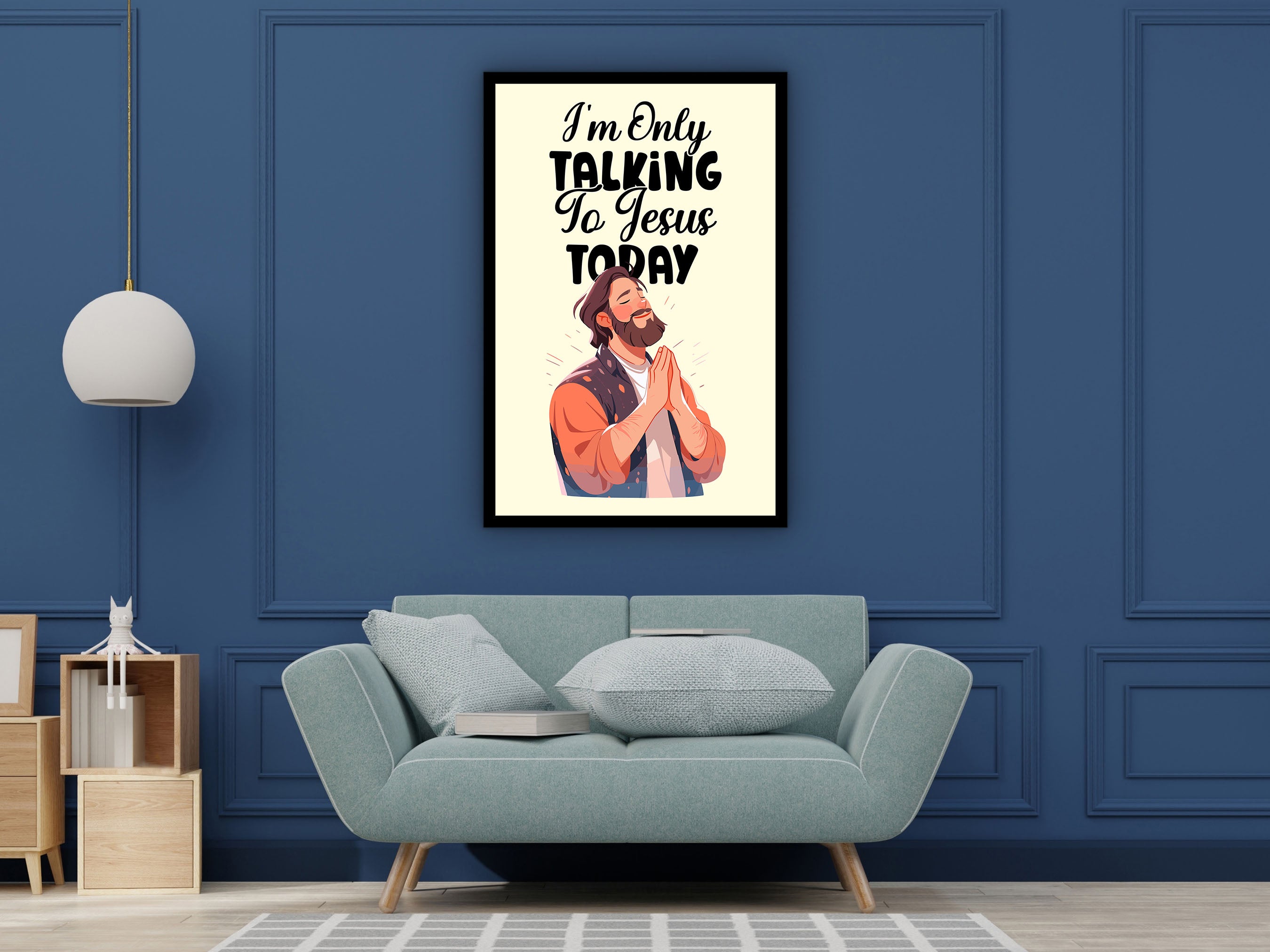 I'm Only Talking to Jesus Today Canvas Wall Art, Positive Wall Decor, Home and Office Decor, Perfect Gift for Her, Printed on Black Frame