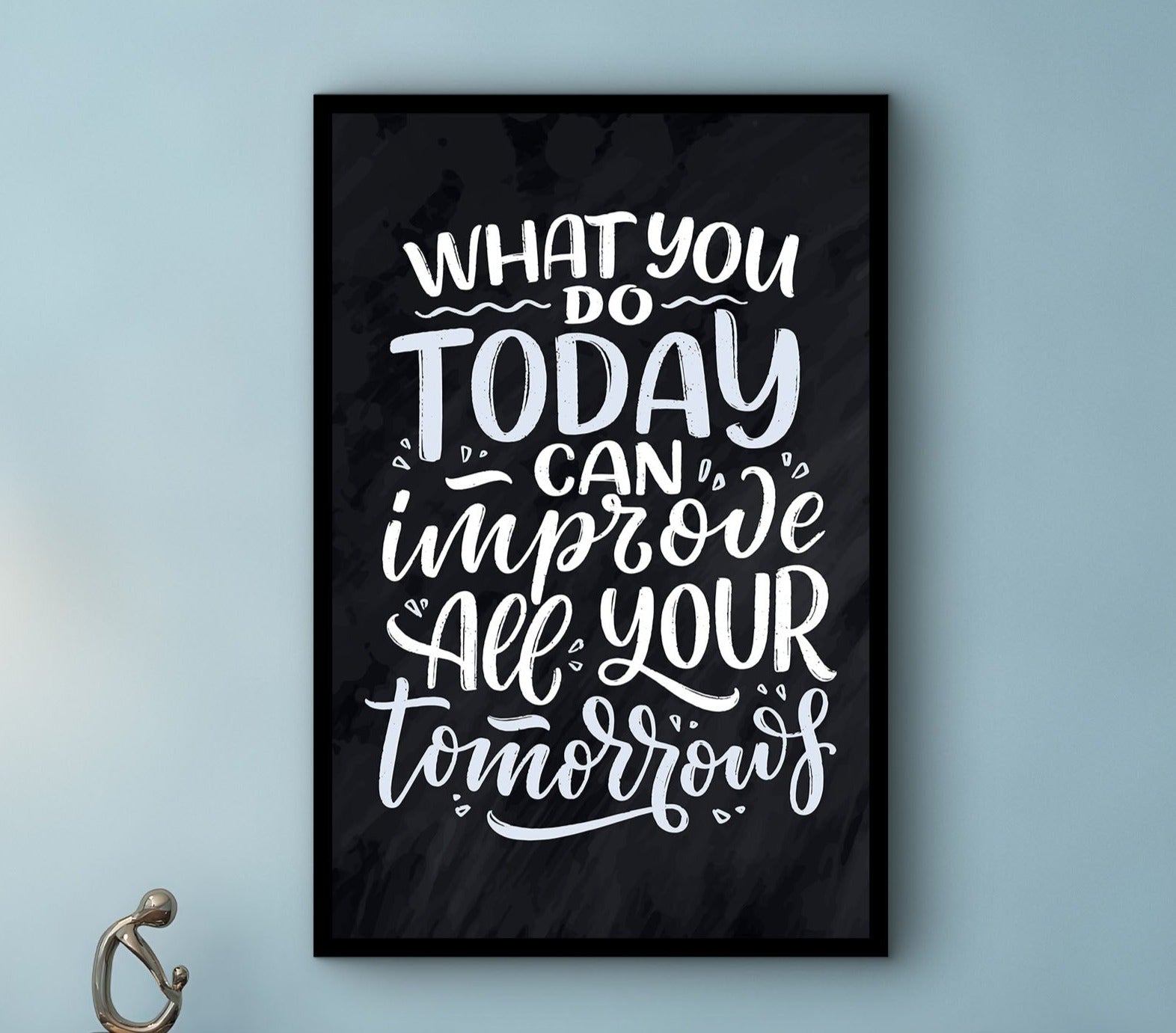 Self Motivation Wall Art, What You Do Today Can Improve Tomorrows Canvas, Home and Office Wall Decor, Perfect Gift, Printed on Black Frame