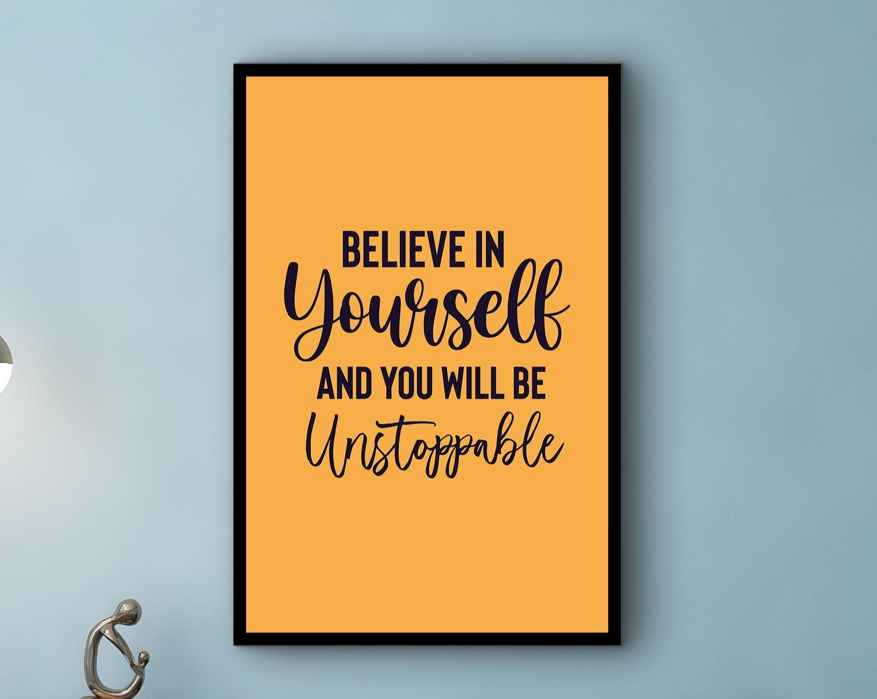 Motivational Wall Art, Believe in Yourself and You Will Be Unstoppable Canvas, Home and Office Decor, Perfect Gift, Printed on Black Frame