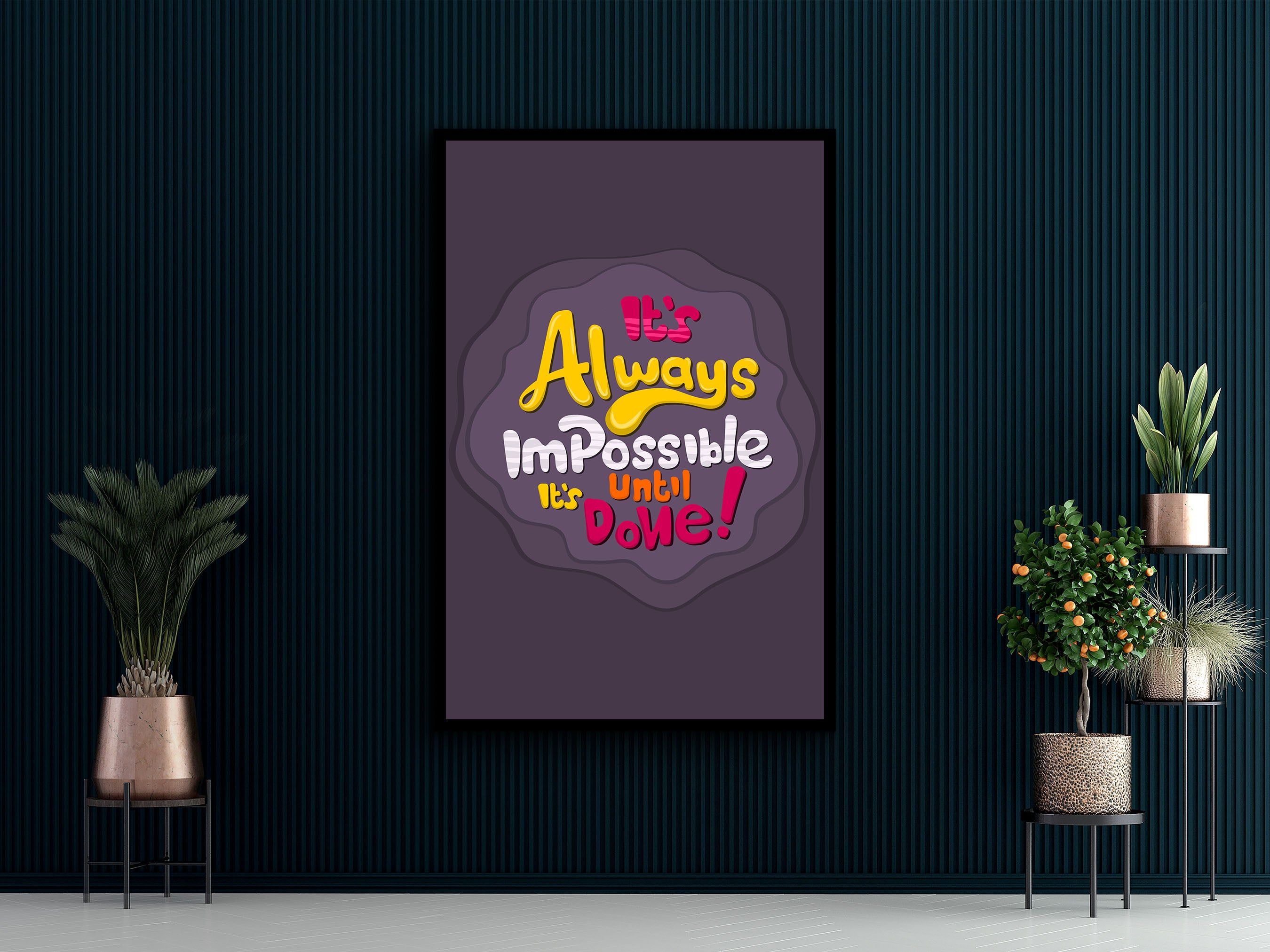 Daily Inspiration Wall Art, It's Always Impossible Until It's Done Canvas, Modern Home & Office Prints, Perfect Gift, Printed on Black Frame