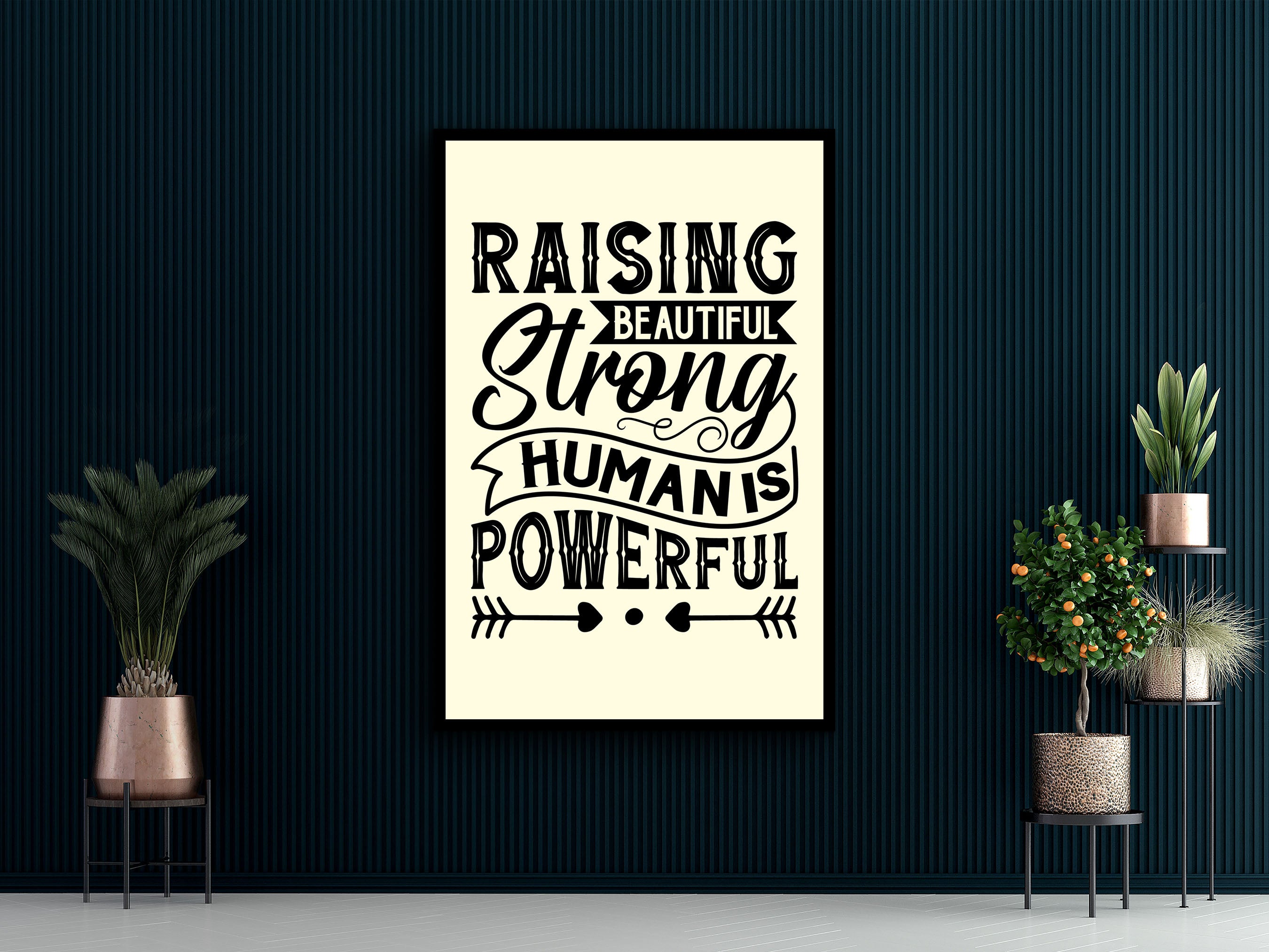 Motivational Wall Art, Raising Beautiful Strong Human is Powerful Canvas,  Ready to Hang, Strong Human Art Print, Printed on Black Frame