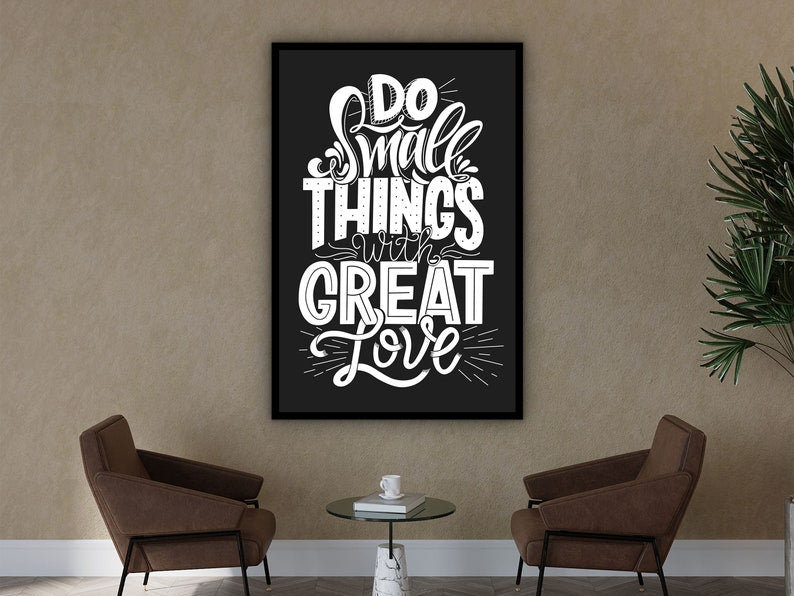 Motivational Wall Art, Do Small Things with Great Love Wall Art Canvas, Quote Print Office Wall Decor, Ready to Hang, Printed on Black Frame