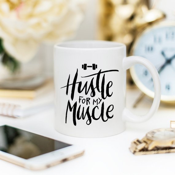 11oz Coffee Mug - Hustle For The Muscle