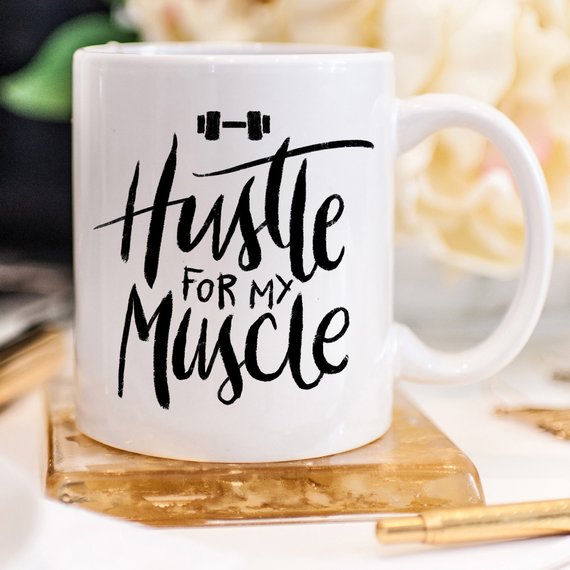 11oz Coffee Mug - Hustle For The Muscle