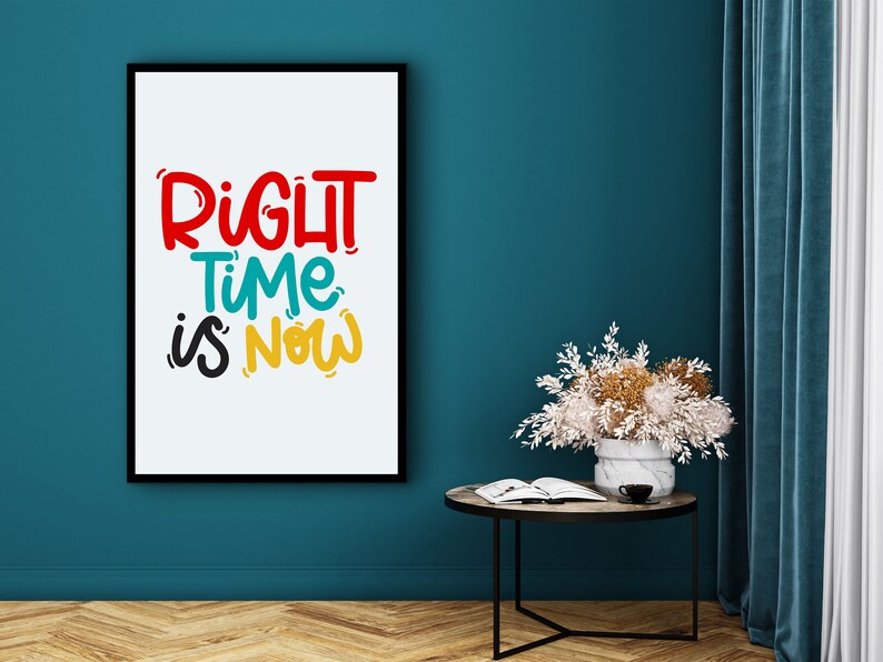 Motivational Wall Art, Right Time Is Now Canvas, Home and Office Decor, Ready to Hang, Quotes Poster, Gift for Her, Printed on Black Frame