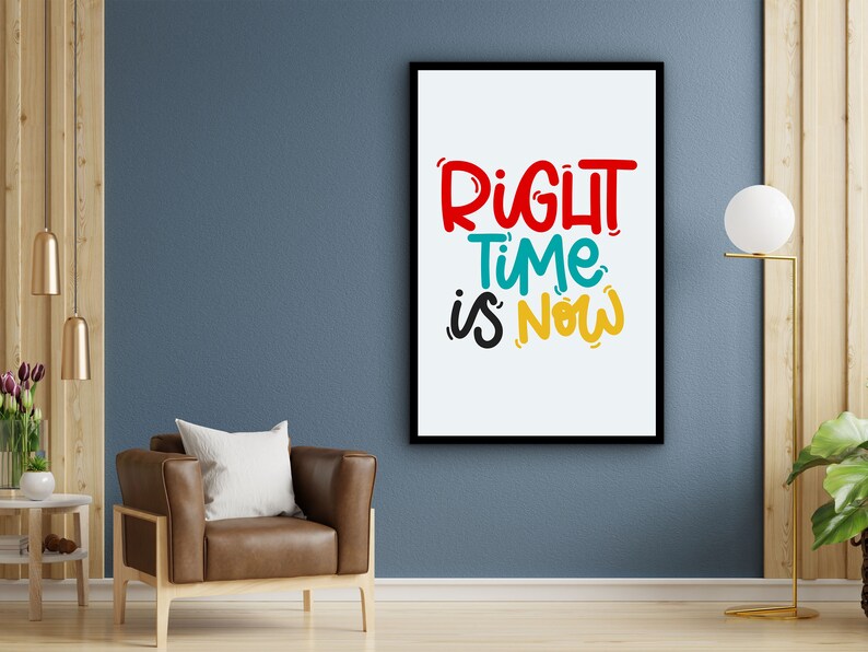 Motivational Wall Art, Right Time Is Now Canvas, Home and Office Decor, Ready to Hang, Quotes Poster, Gift for Her, Printed on Black Frame