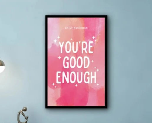 Motivational Wall Art, Daily Reminder You're Good Enough Wall Art Canvas, Home & Office Wall Decor, Ready to Hang, Printed on Black Frame