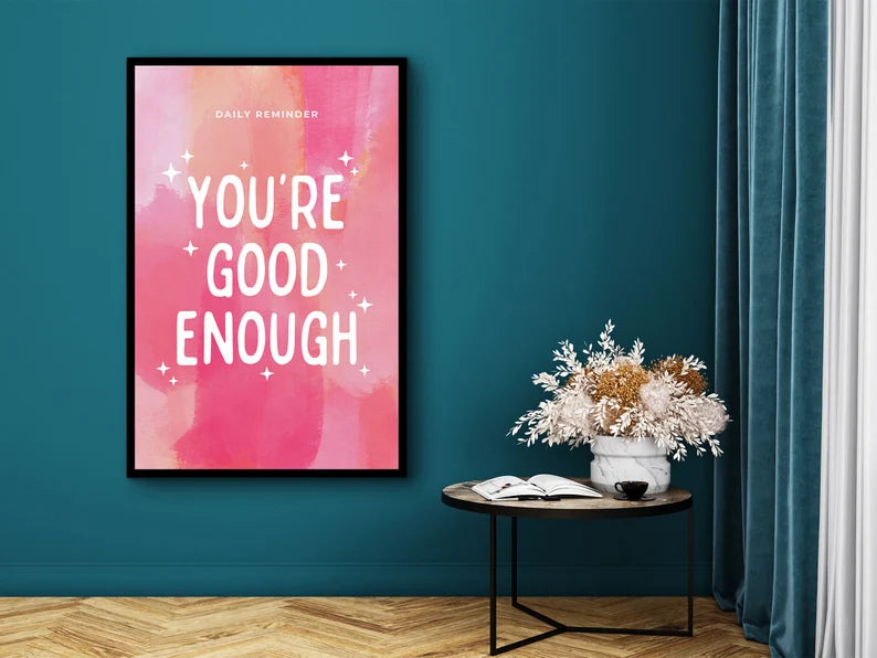 Motivational Wall Art, Daily Reminder You're Good Enough Wall Art Canvas, Home & Office Wall Decor, Ready to Hang, Printed on Black Frame